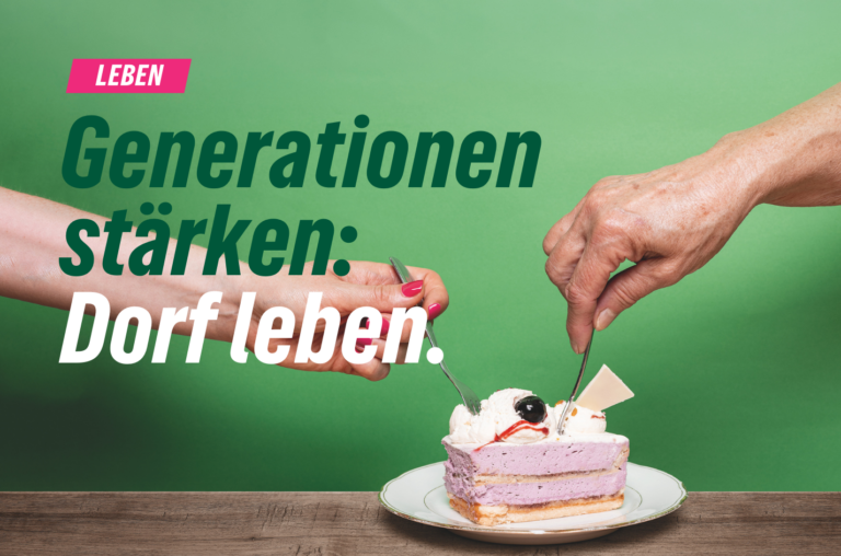 Generationen stärken: Dorf leben.