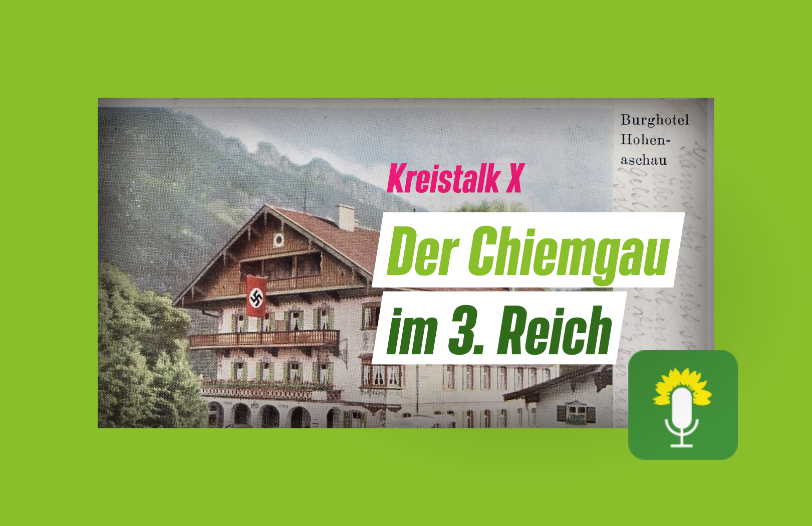 Kreistalk X: Der Chiemgau im 3. Reich.