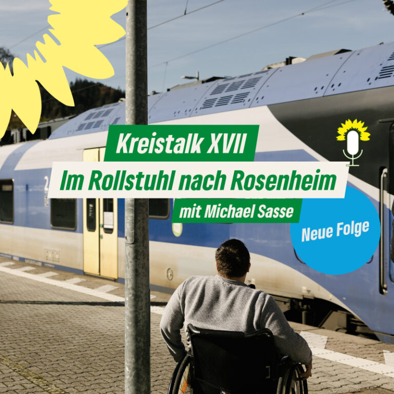 Kreistalk XVII: Im Rollstuhl nach Rosenheim